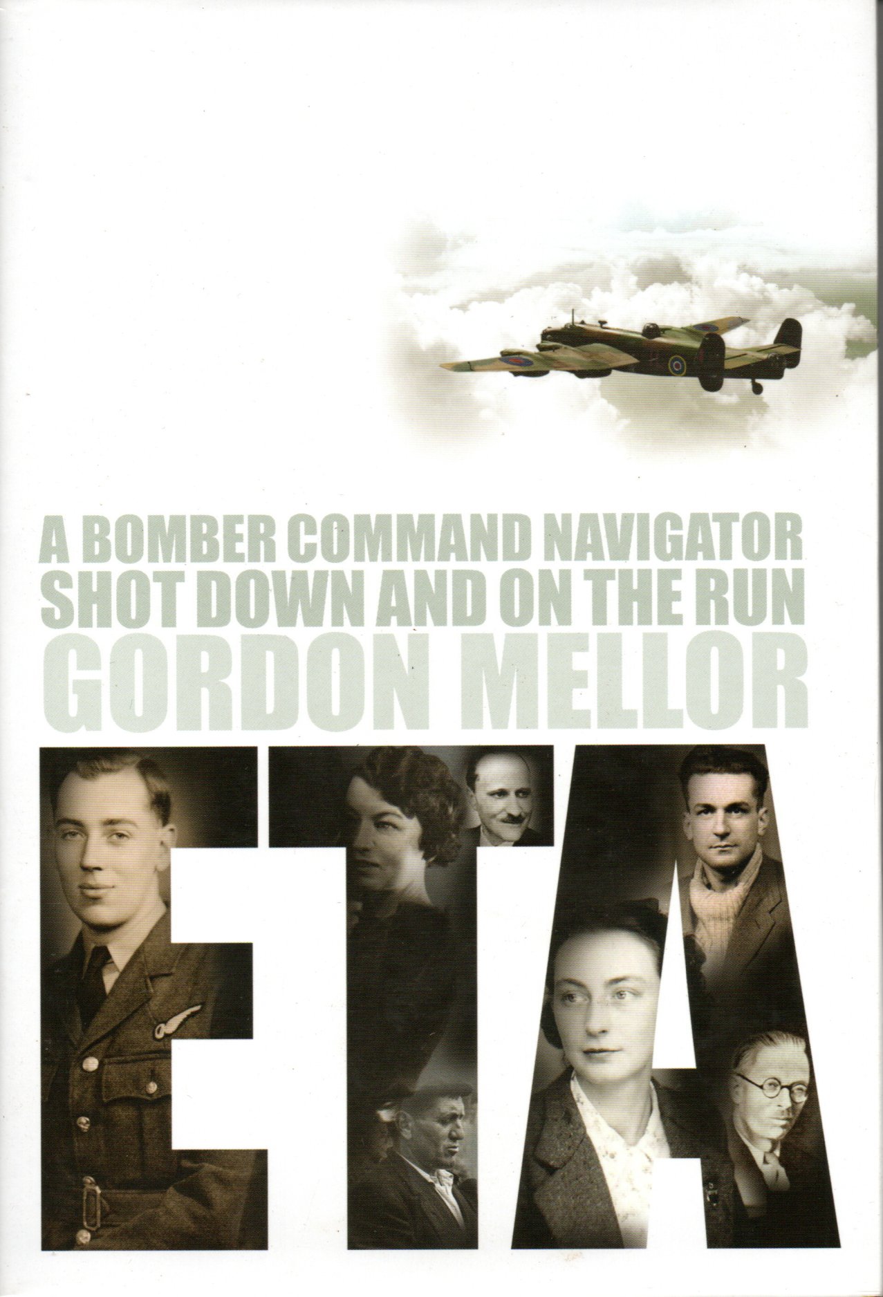 ETA – A Bomber Command Navigator Shot Down and On The Run book cover